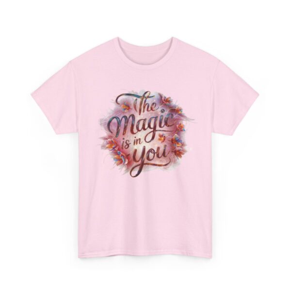 The Magic Is In You Cotton Tee