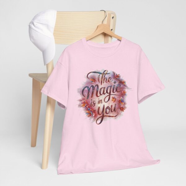 The Magic Is In You Cotton Tee - Image 2