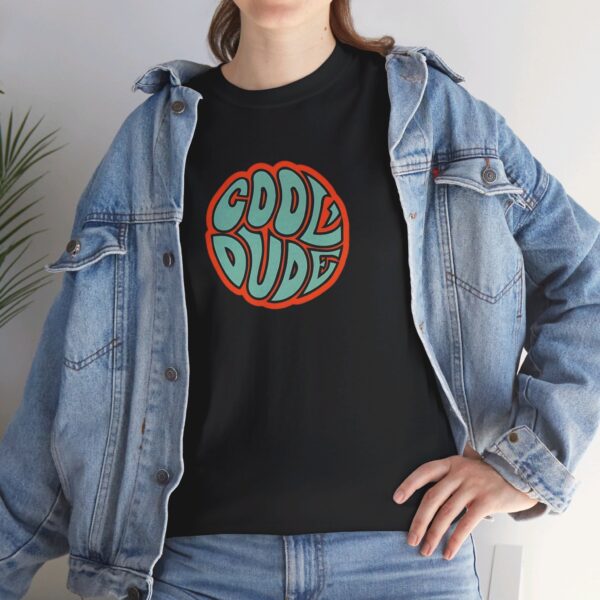 Cool Dude Unisex Cotton T-Shirt - Image 5